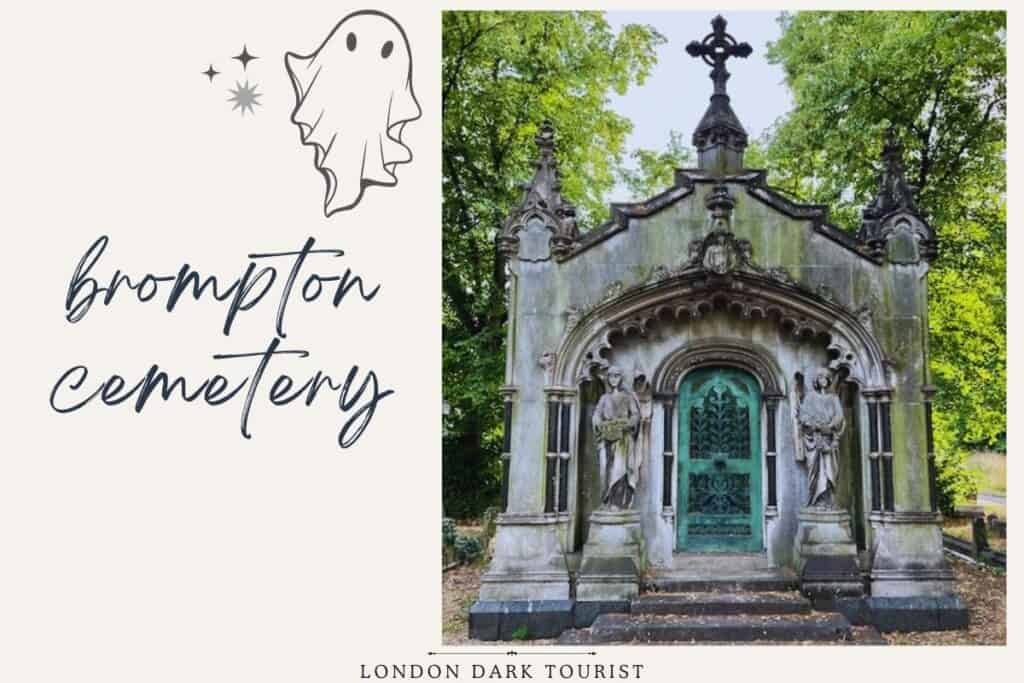 An ornate mausoleum with Gothic revival details stands solemnly in Brompton Cemetery, one of London's most haunted places. The ghostly figure illustrations and 'brompton cemetery' inscription add a narrative of the spectral, enhancing the eerie beauty of this historic resting place.
