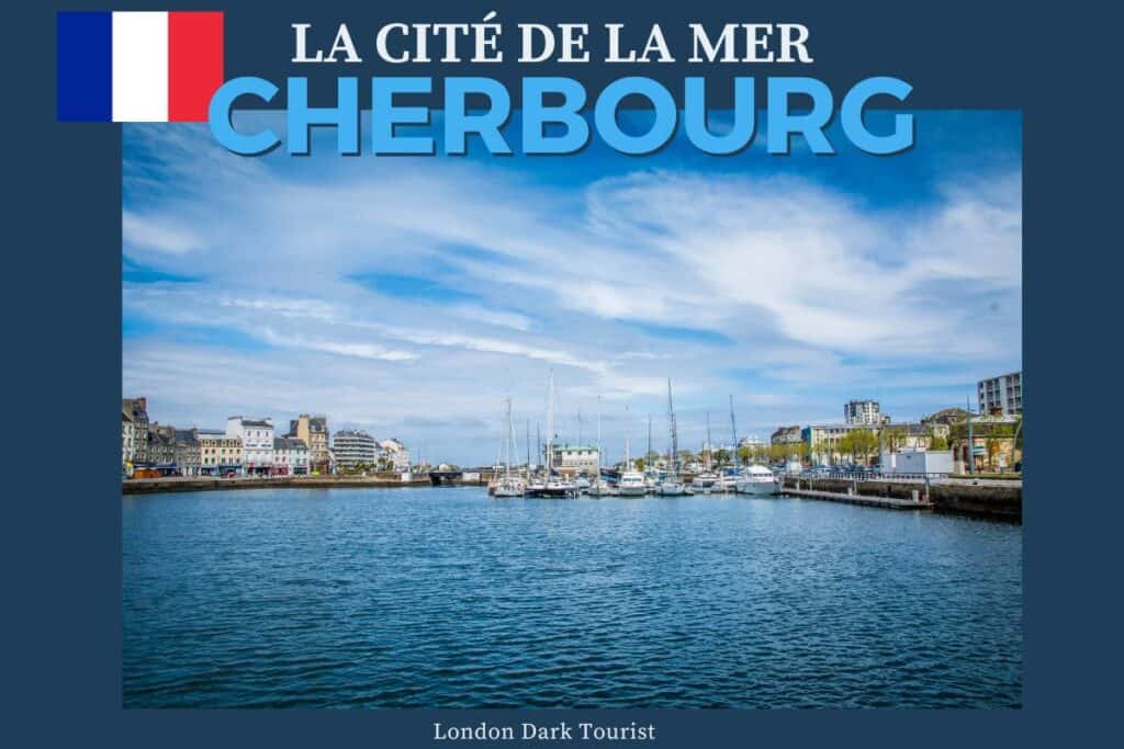 Scenic view of the Cherbourg waterfront under a blue sky, the location of La Cité de la Mer, a maritime museum in France that features a Titanic exhibit.