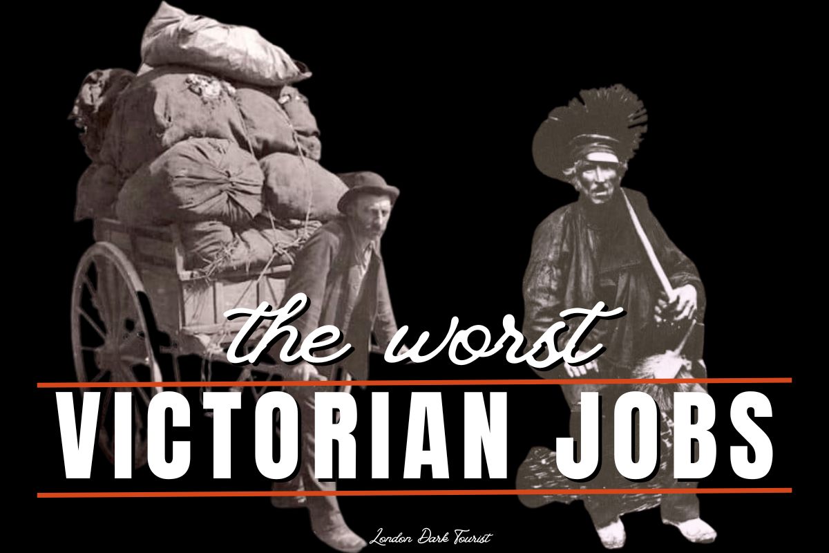 15 Horrific Victorian Jobs & The People Who Did Them London Dark Tourist